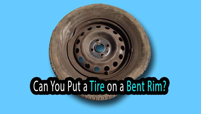 Can You Put a Tire on a Bent Rim?