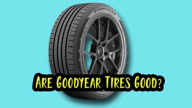 Are Goodyear Tires Good?